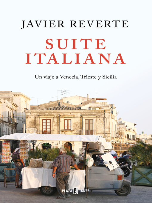 Title details for Suite Italiana by Javier Reverte - Available